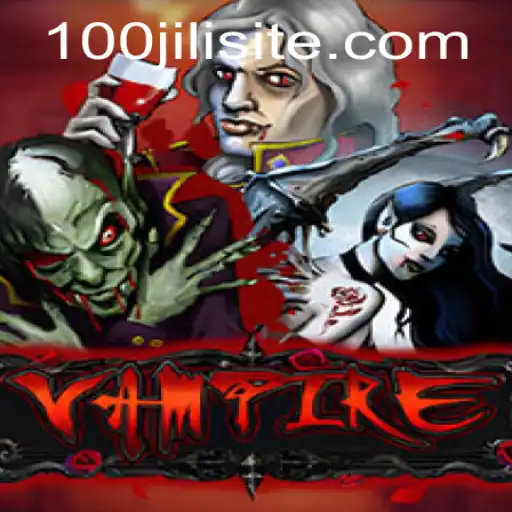 Vampire: Unveiling the Enigmatic World of 100JILI