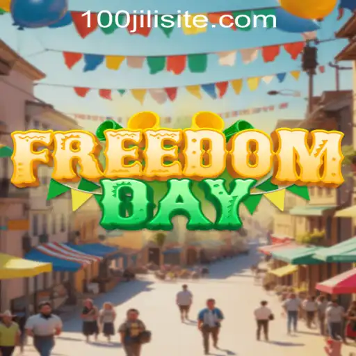 Exploring the Exciting World of FreedomDay: A Strategic Adventure with 100JILI