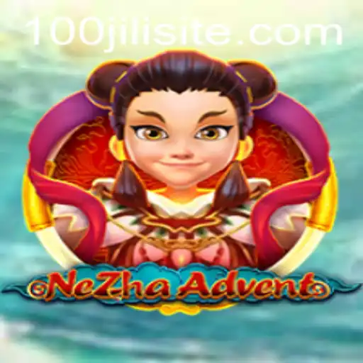 Experience the Thrilling World of NeZhaAdvent with 100JILI