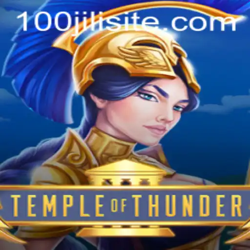 Unraveling the Mysteries of TempleofThunder and the Enigma of 100JILI